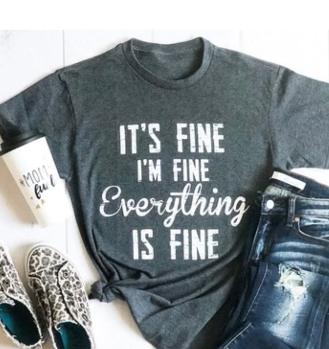 It’s Fine Tshirt